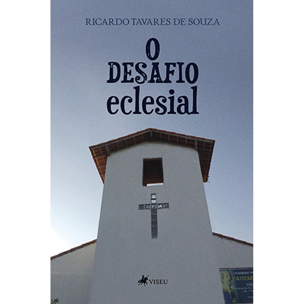 O Desafio Eclesial