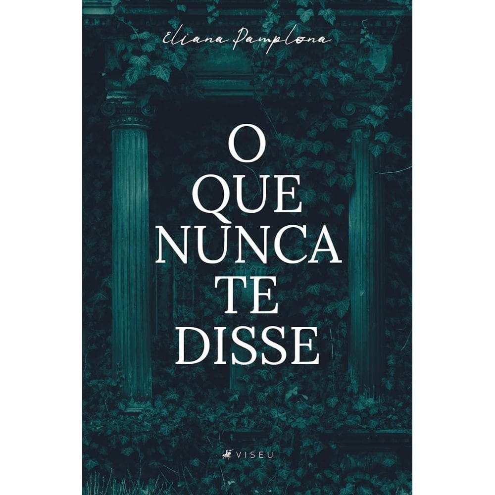 O que nunca te disse