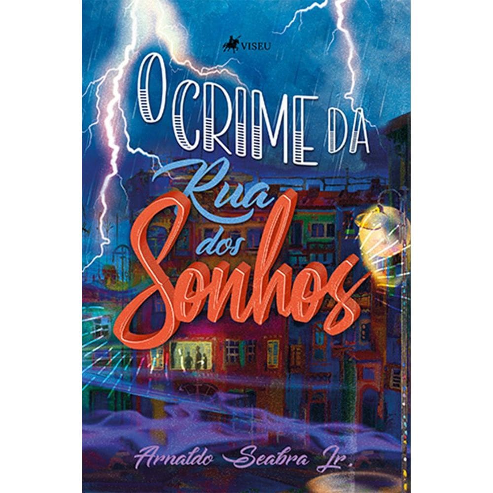 O crime da Rua dos Sonhos