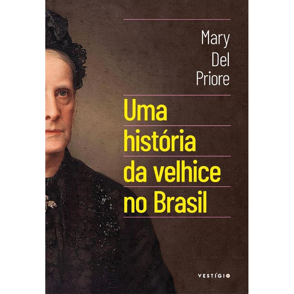 Uma história da velhice no Brasil(1004)