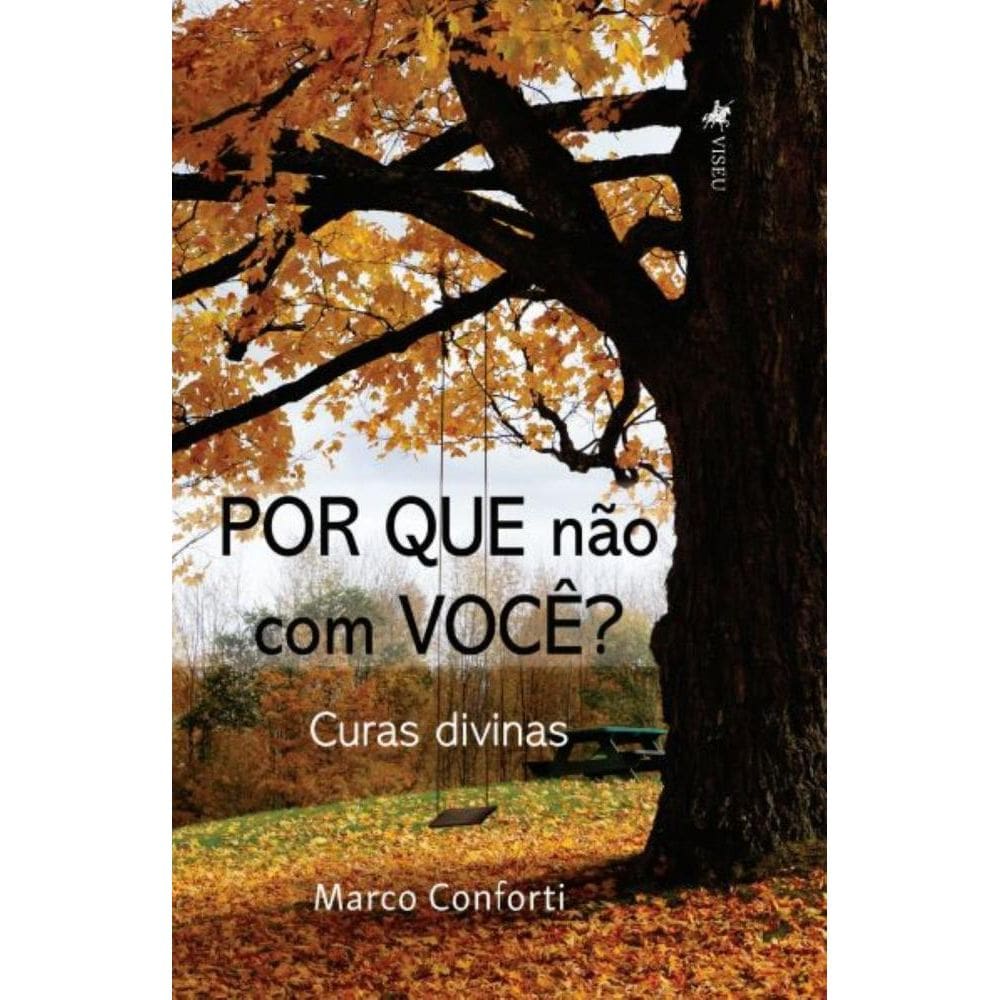 Por que não com você?: Curas divinas