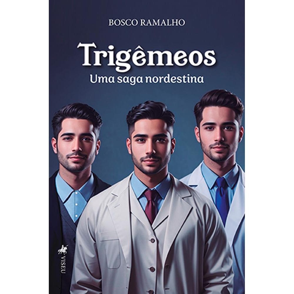 Trigêmeos: Uma saga nordestina
