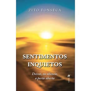 Sentimentos Inquietos: Deixei, no silêncio, a porta aberta