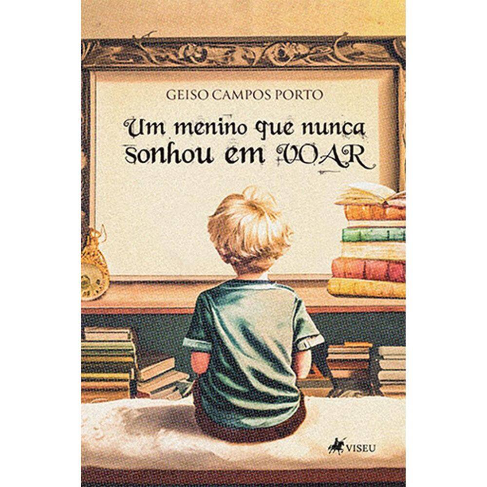 Um Menino que nunca Sonhou em Voar