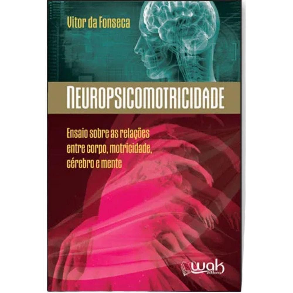 Livro Neuropsicomotricidade – Ensaios Sobre As Relações