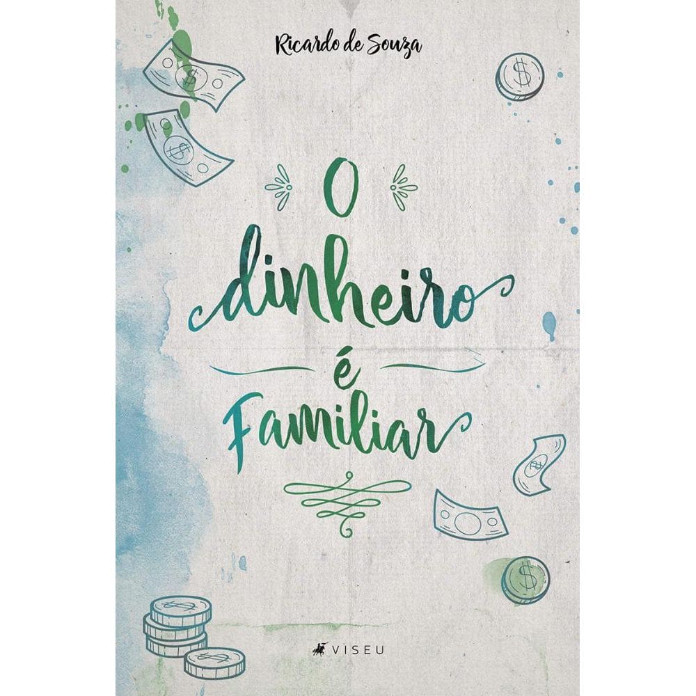 O dinheiro é familiar