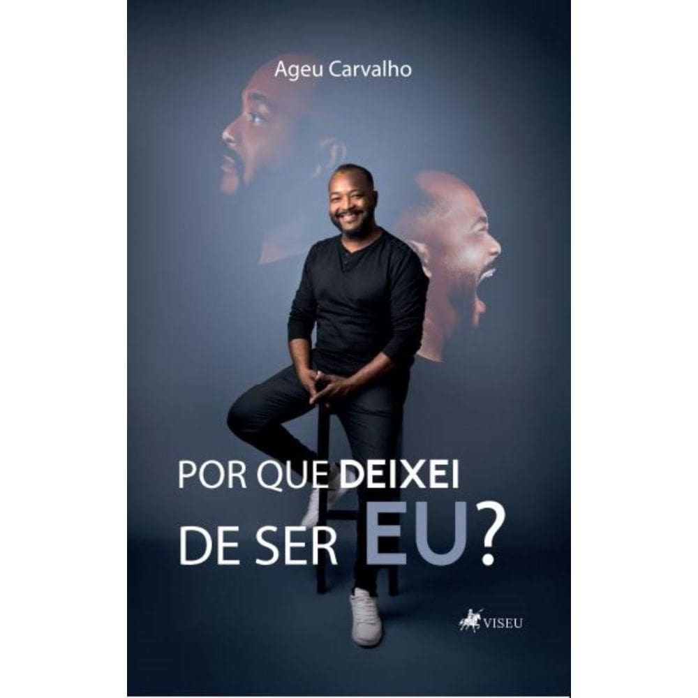 Porque deixei de ser eu?