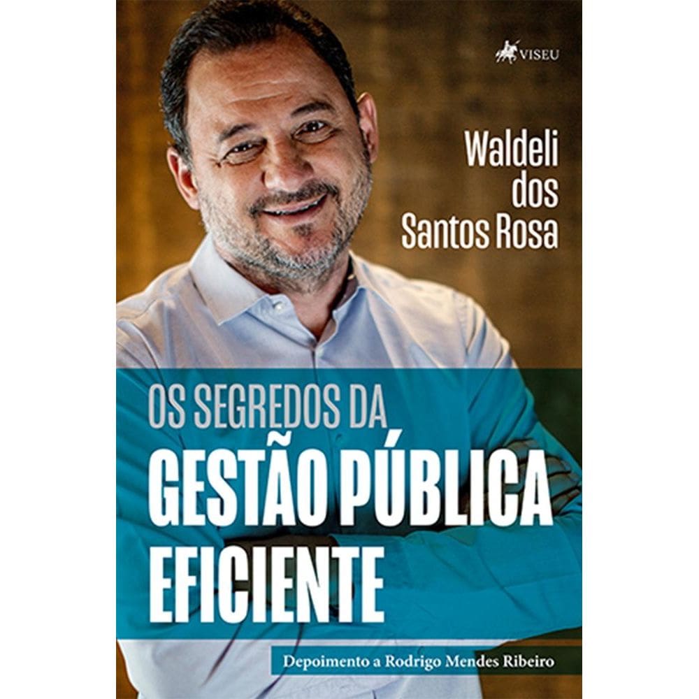 Os segredos da gesta~o pu´blica eficiente