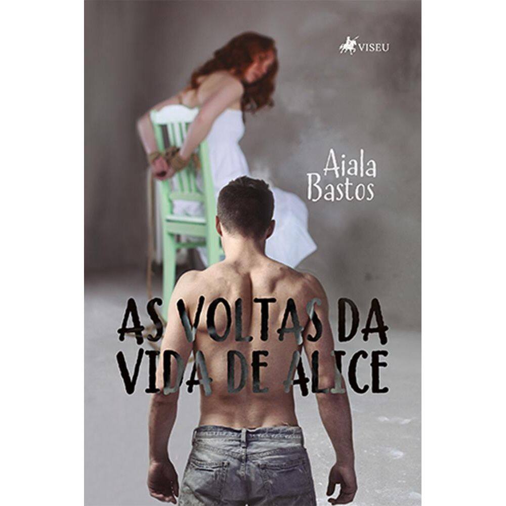As voltas da vida de Alice