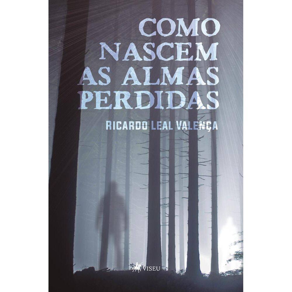 Como nascem as almas perdidas