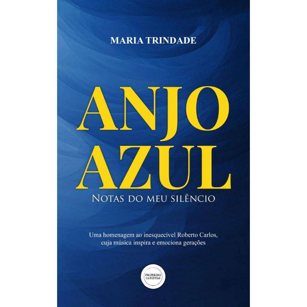 Anjo Azul - Notas do meu silêncio