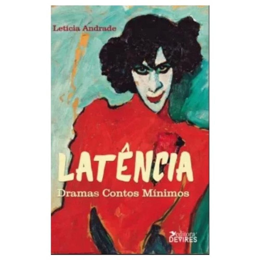 Latência - Dramas Contos Mínimos