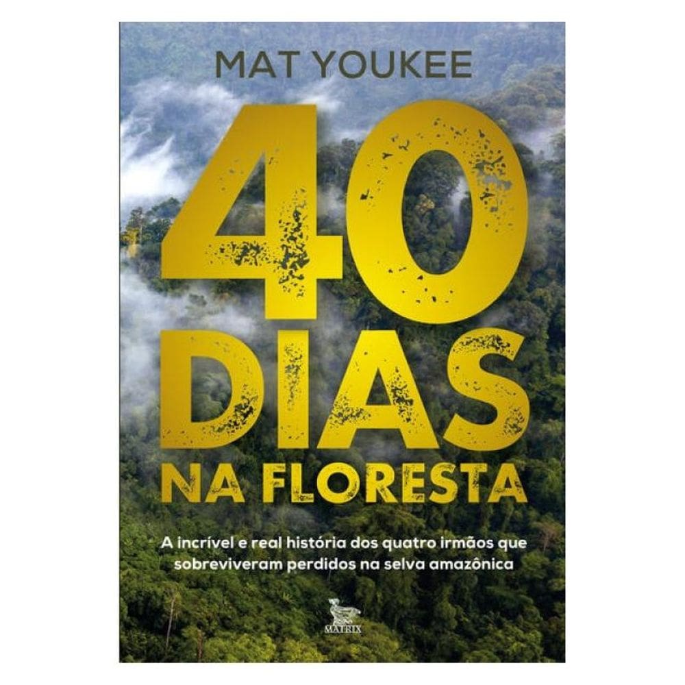 40 Dias Na Floresta