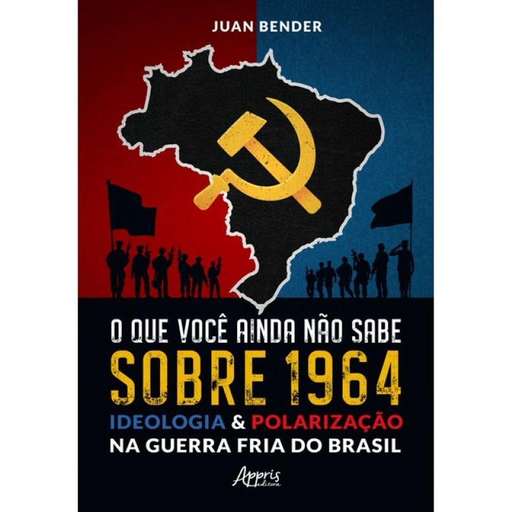 O Que Você Ainda Não Sabe Sobre 1964