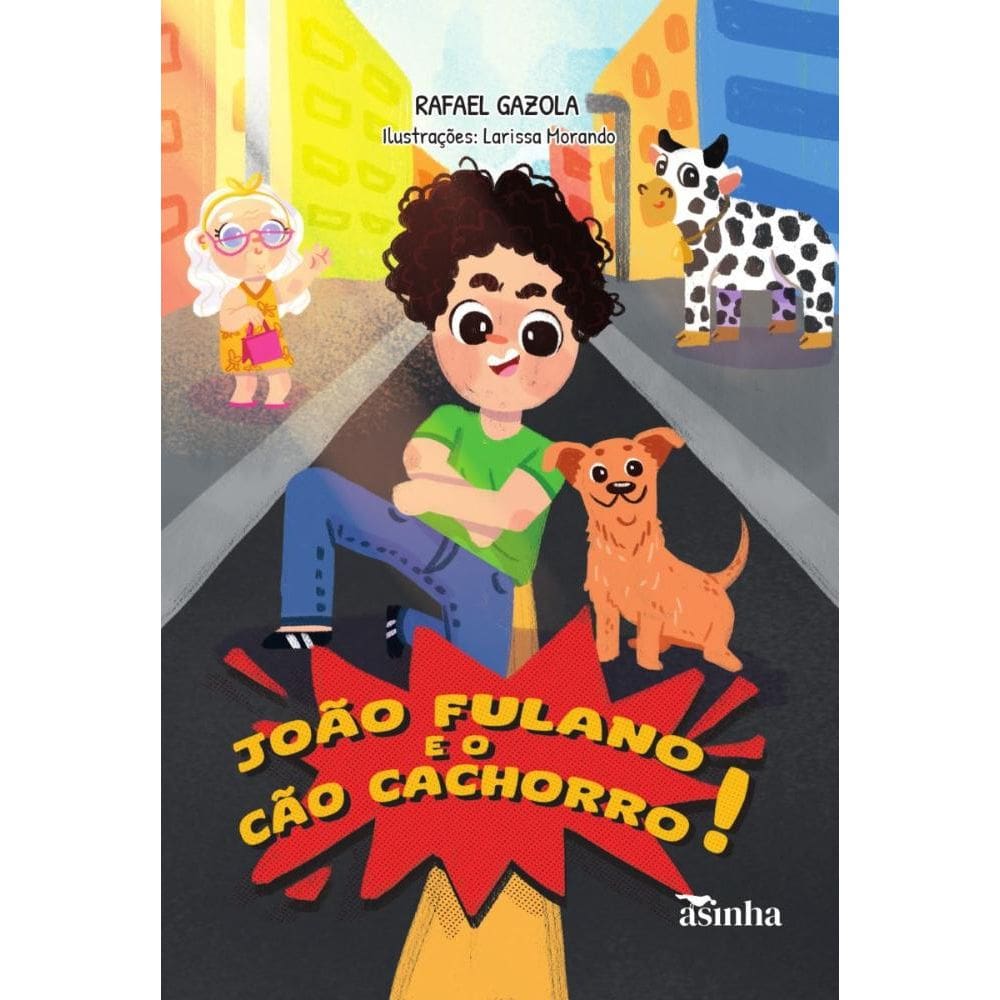 João fulano e o cão cachorro