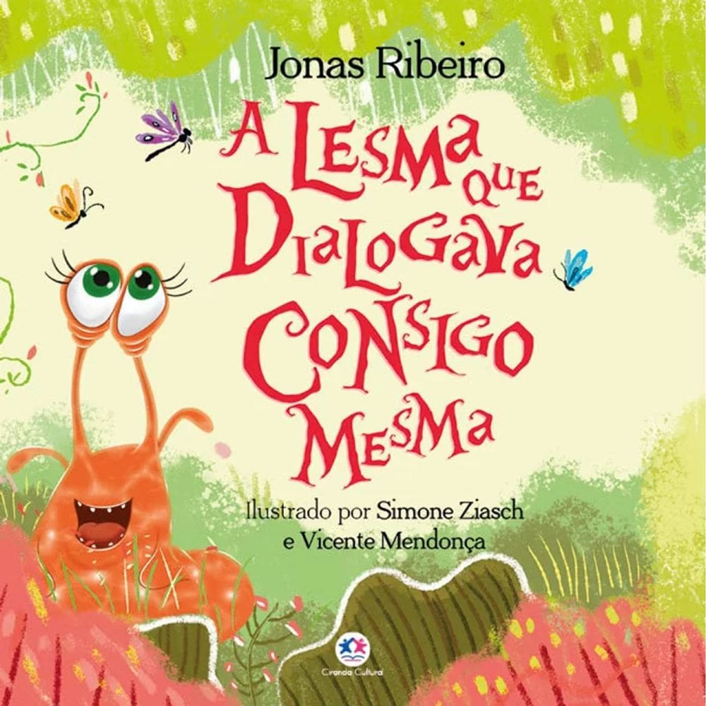 A Lesma Que Dialogava Consigo Mesma