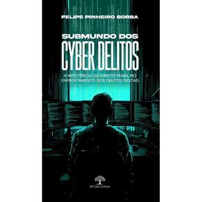 Submundo dos cyber delitos