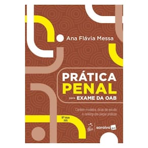 Prática Penal Para O Exame Da Oab - 16ª Edição 2025