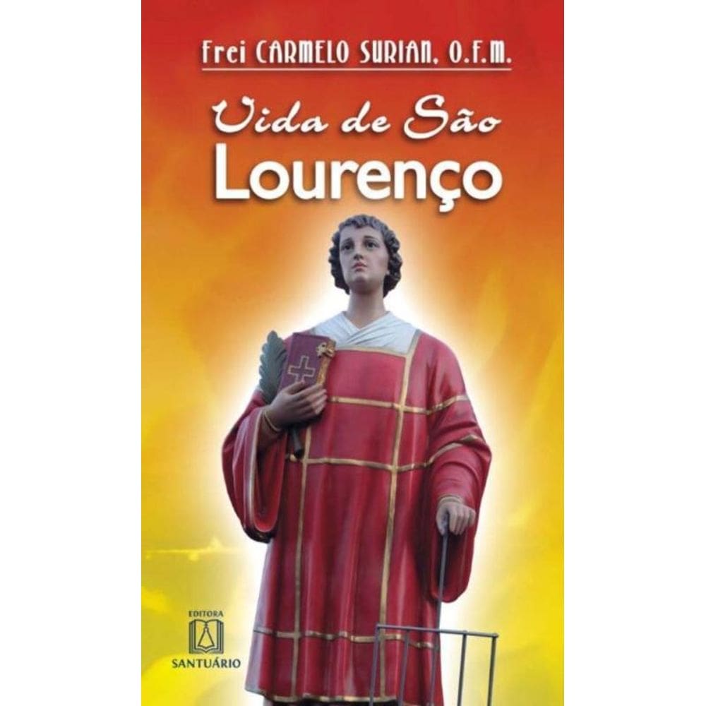 Vida De Sao Lourenco