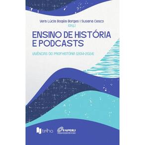 Ensino de história e podcasts: vivências do ProfHistória (2014-2024)