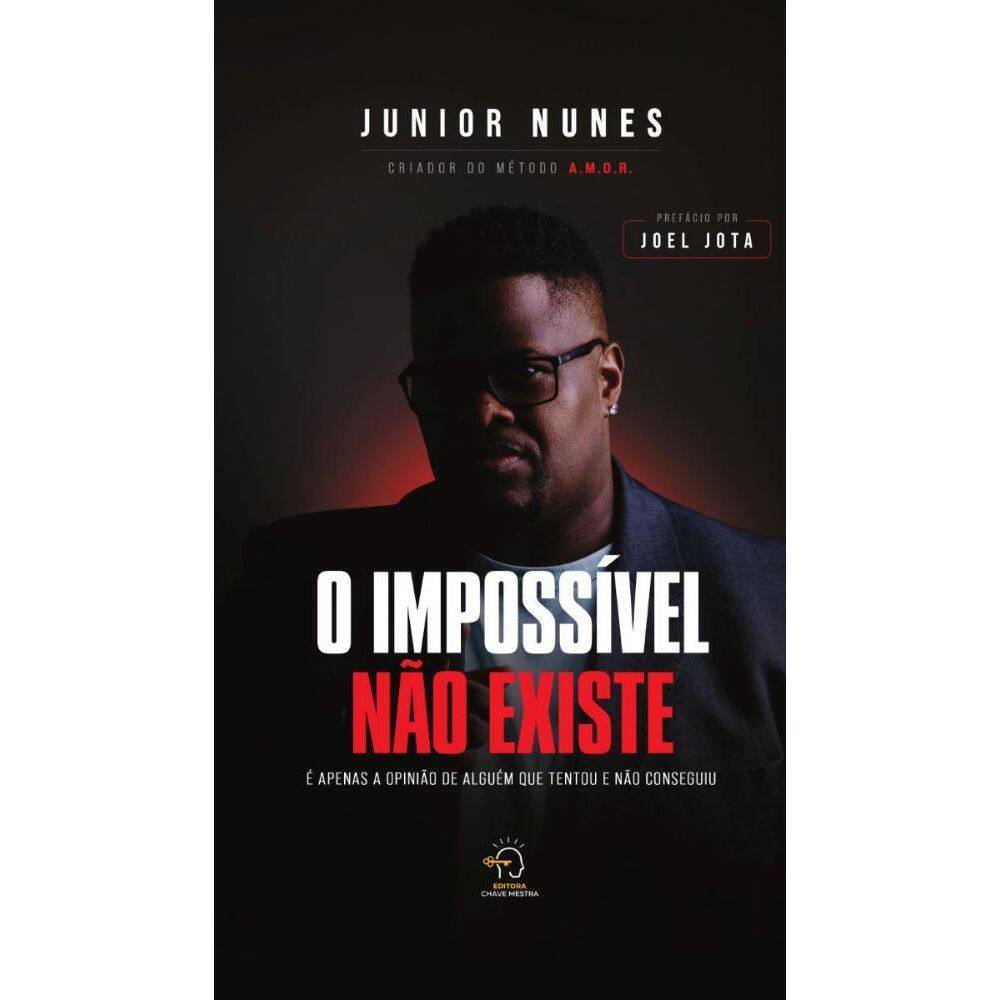 O impossível não existe