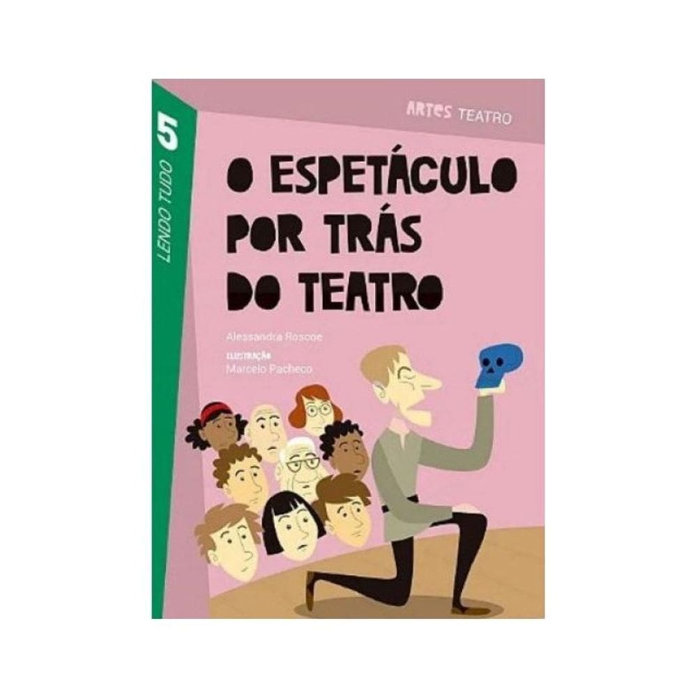 O Espetáculo Por Trás Do Teatro