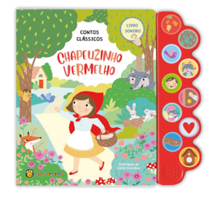 Mundo de sons: Chapeuzinho Vermelho: Mundo dos Sons