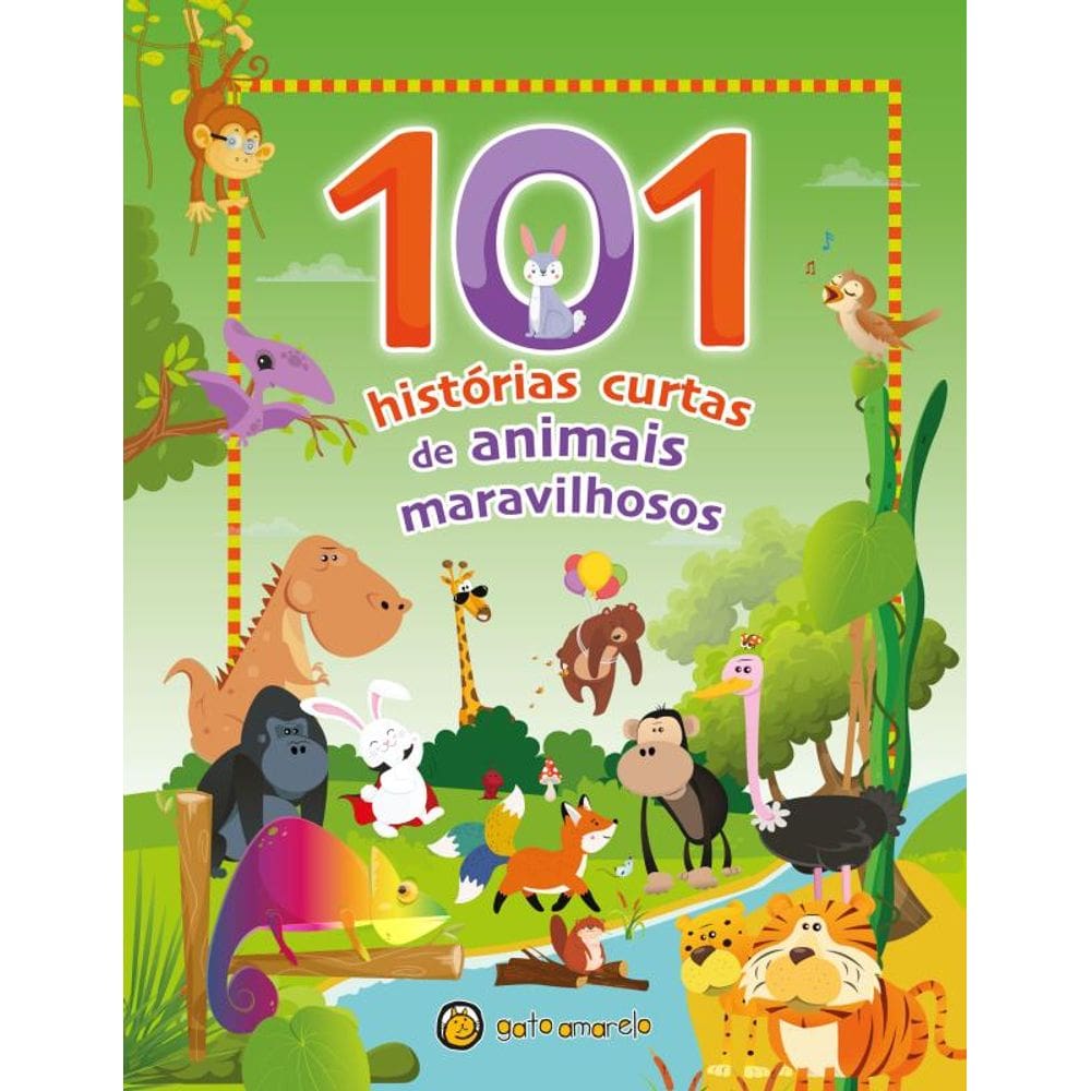 101 Historias Curtas - De Animais Maravilhosos: 101 Historias Curtas