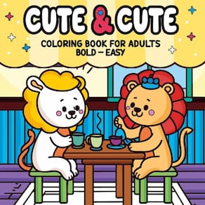 Cute &amp; Cute - Coloring Book For Adults 03