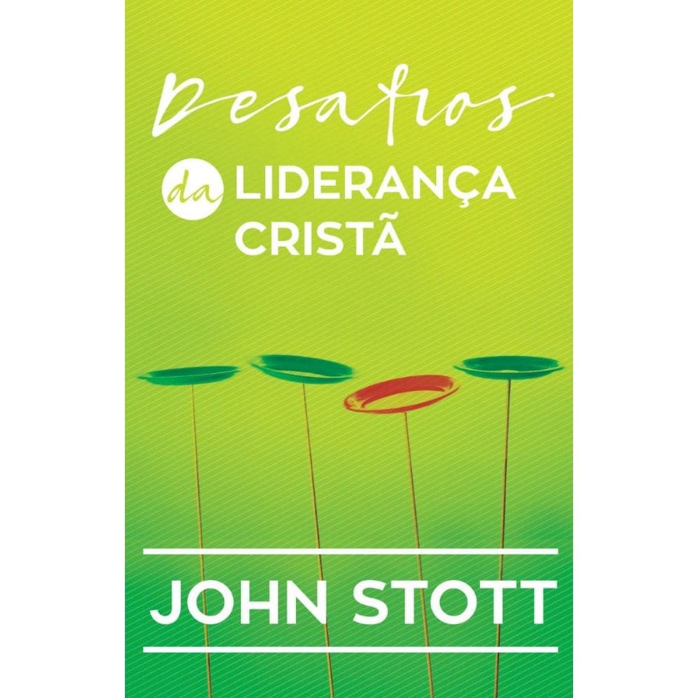 Desafios da liderança cristã