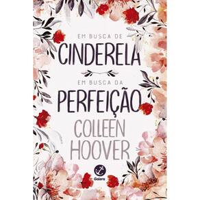 Em Busca De Cinderela E Em Busca Da Perfeição