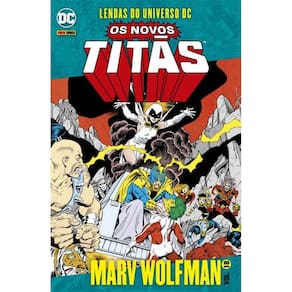 Livro Os Novos Titãs Vol. 18: Lendas Do Universo Dc