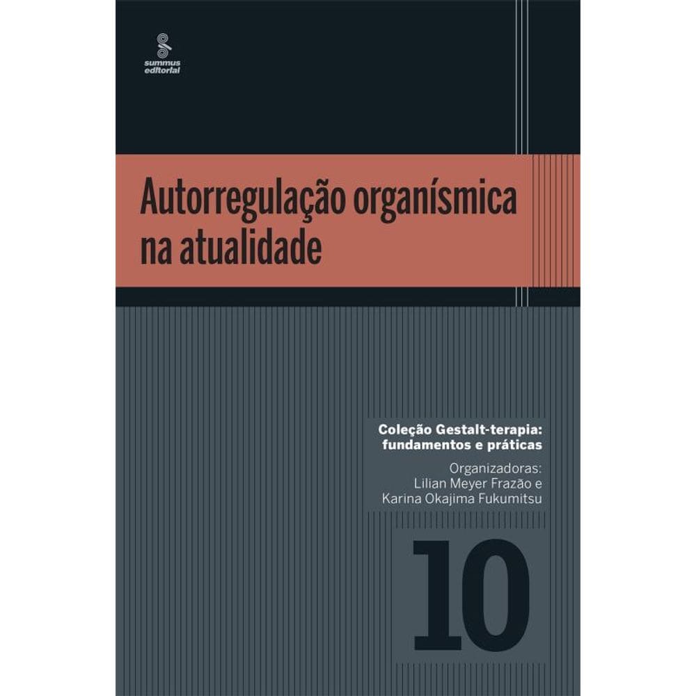 Autorregulação organísmica na atualidade