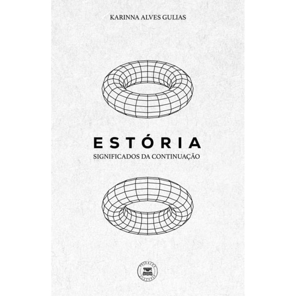 Estória: Significados da Continuação 