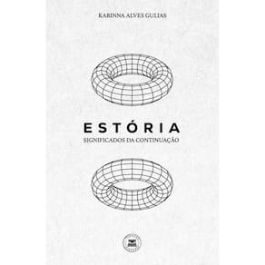 Estória: Significados da Continuação