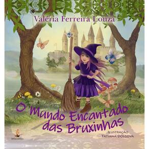 O Mundo Encantado das Bruxinhas