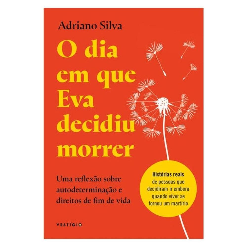 O Dia Em Que Eva Decidiu Morrer