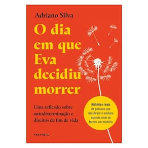 O Dia Em Que Eva Decidiu Morrer
