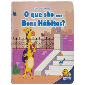 Valores Para Criancas O Que Sao Bons Habitos