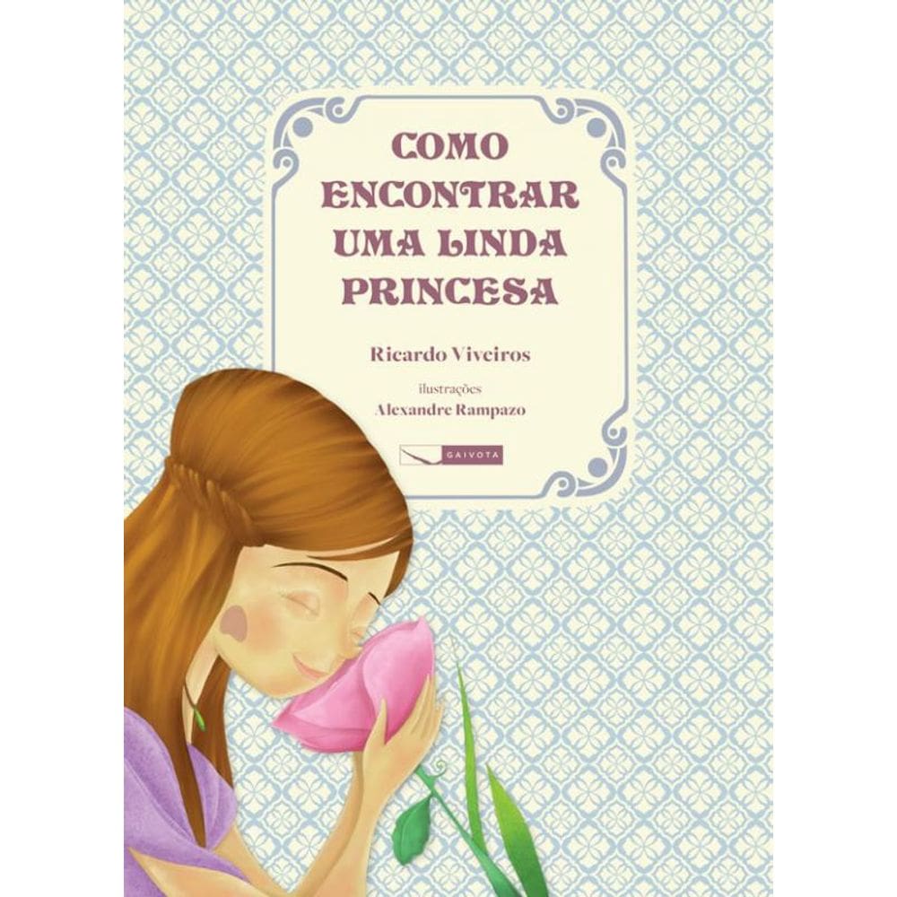 Livro Como Encontrar Uma Linda Princesa