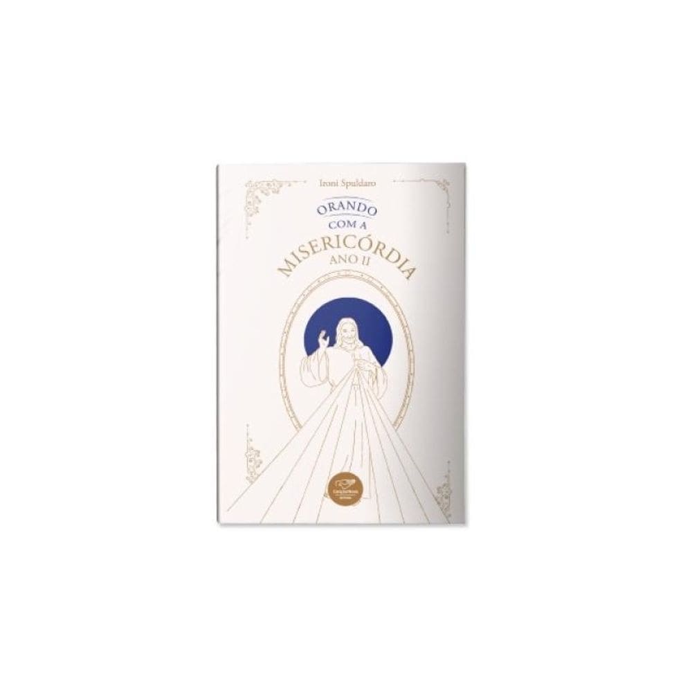 Orando Com A Misericórdia - Ano Ii