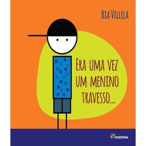 Livro Era Uma Vez Um Menino Travesso... - 03 Ed