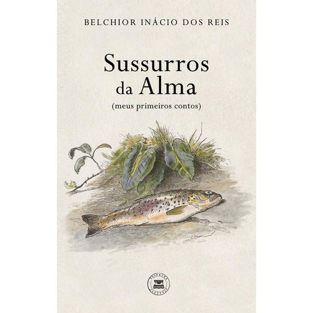 Sussurros da alma (meus primeiros contos)