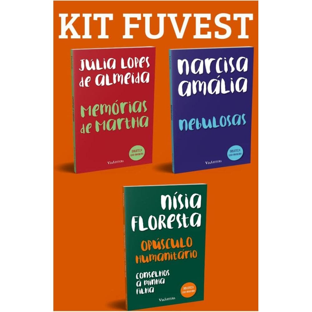 KIT FUVEST - Opúsculo humanitário e Conselhos à minha filha + Nebulosas + Memórias de Martha