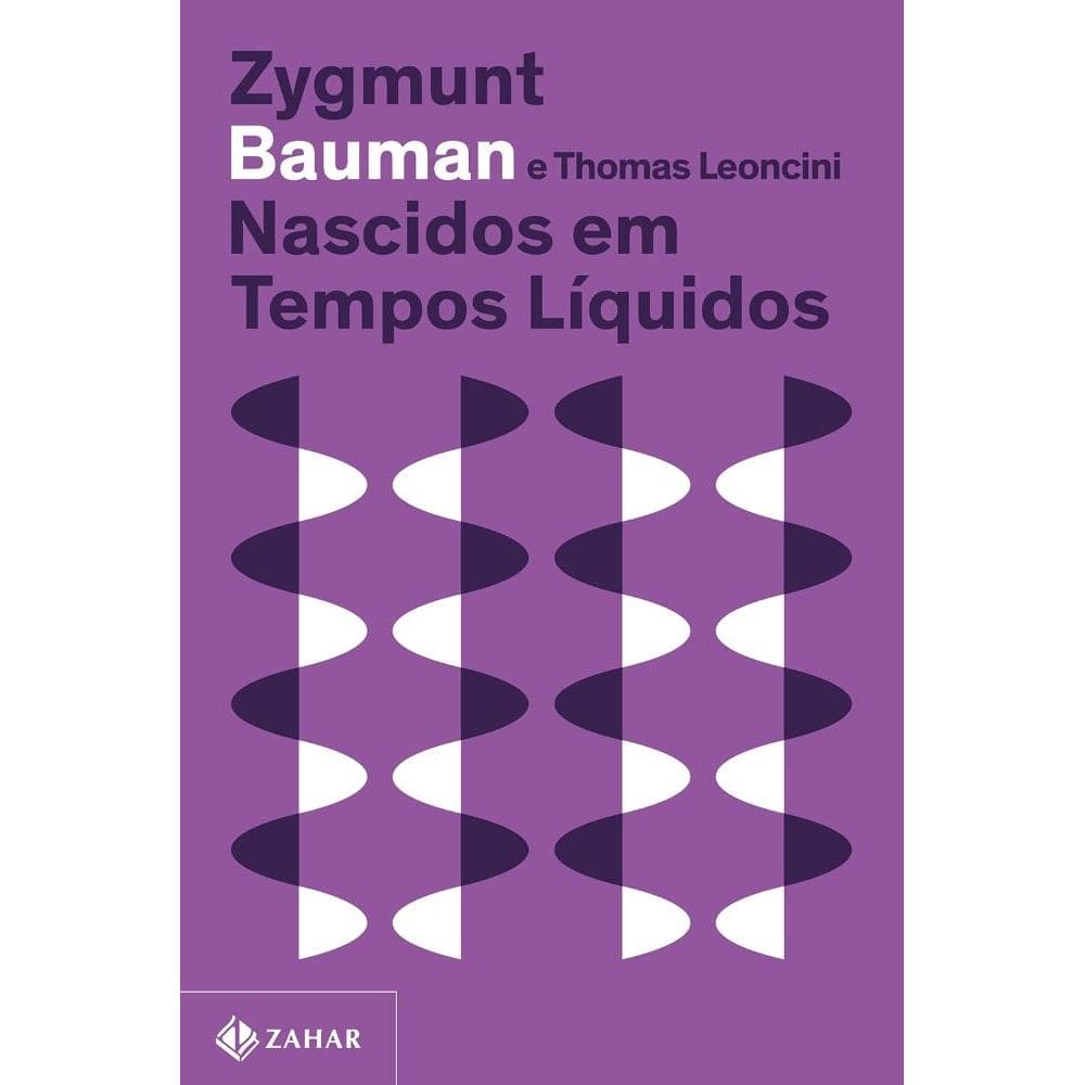 Nascidos em tempos líquidos (Nova edição)(2005)