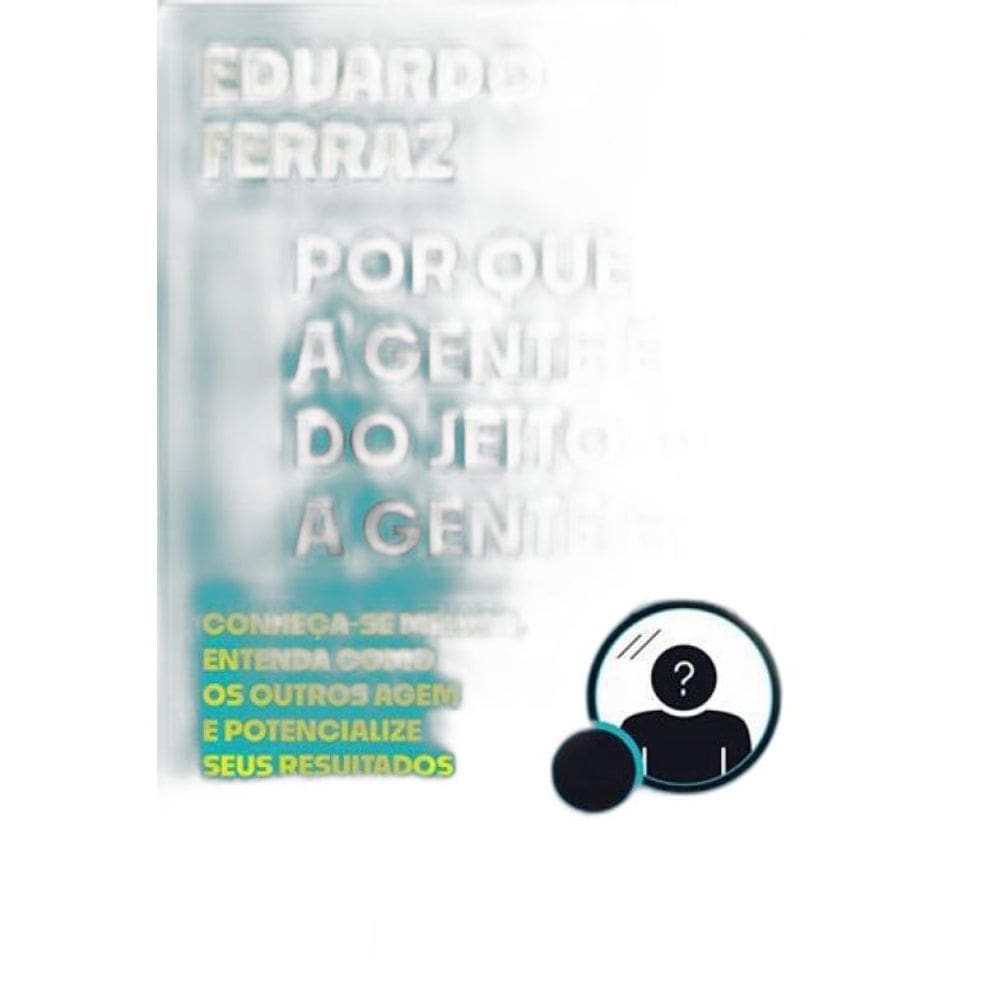 Livro Por Que A Gente É Do Jeito Que A Gente É: Conheça