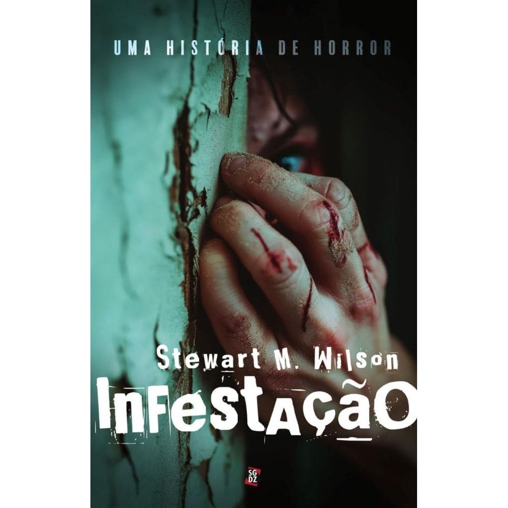 Infestação: uma história de horror