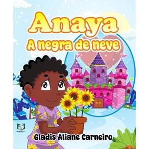 Anaya: A negra de neve
