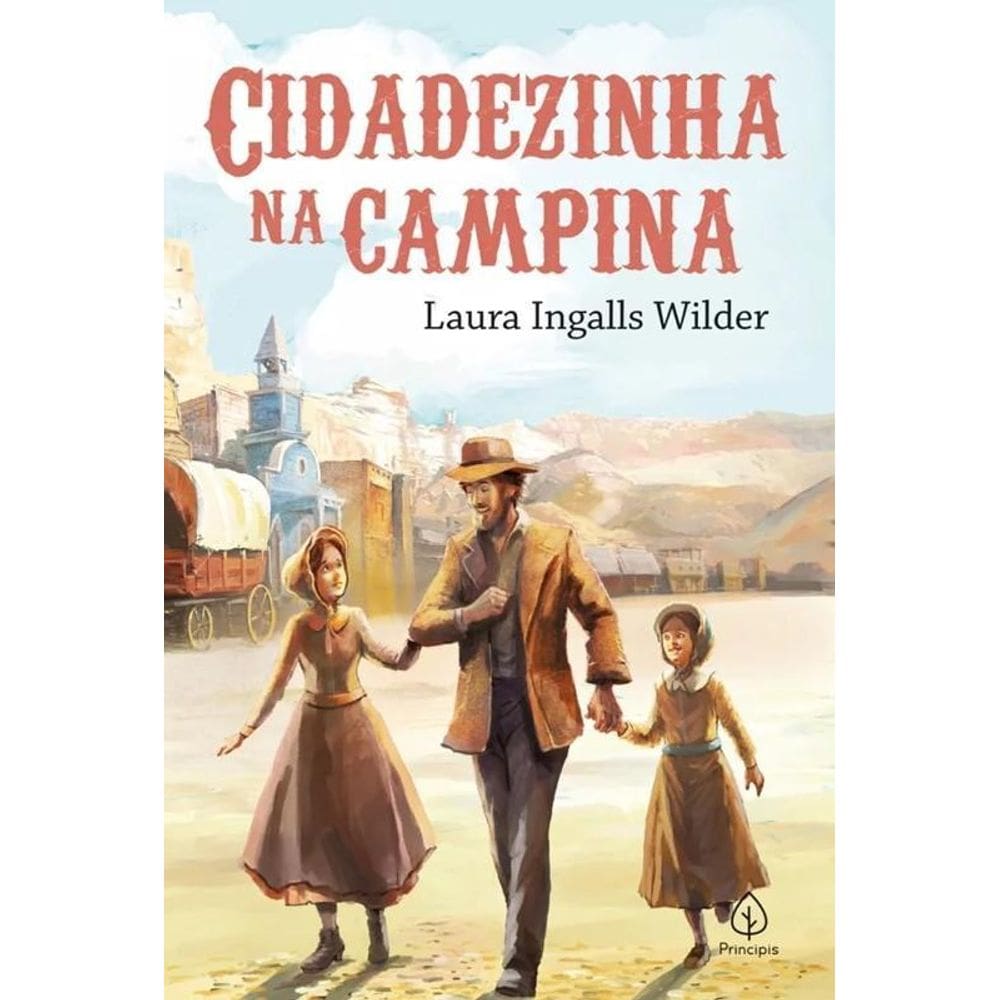 Os Pioneiros Americanos - Vol. 07 - Cidadezinha Na Campina