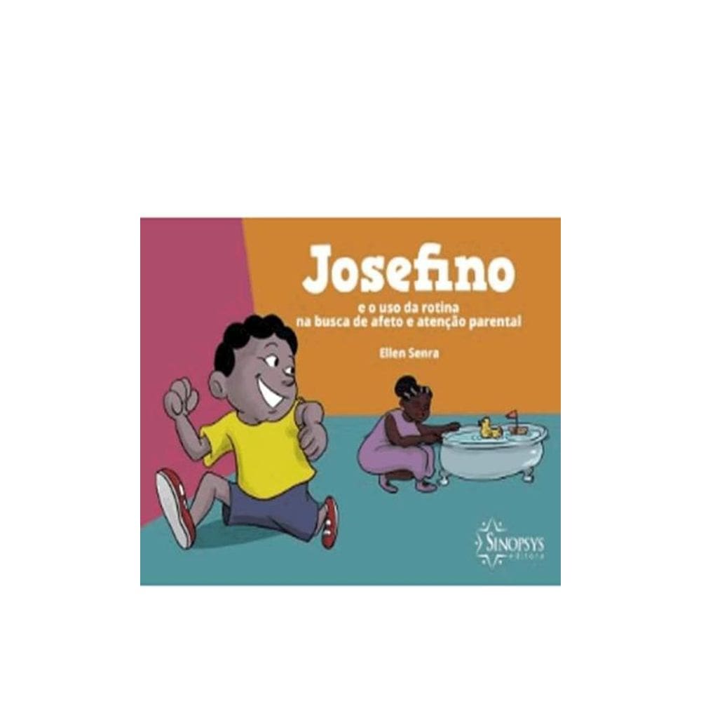 Osefino E O Uso Da Rotina Na Busca Afeto E Atenção Parental